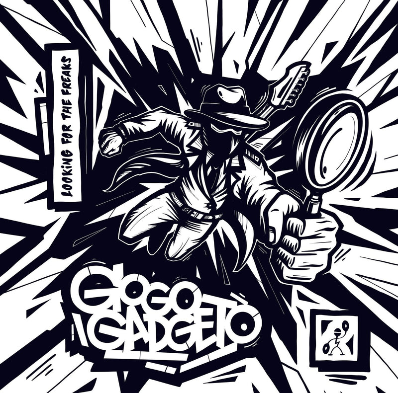 Gogo Gadgeto - Looking For The Freaks EP | Lumbago